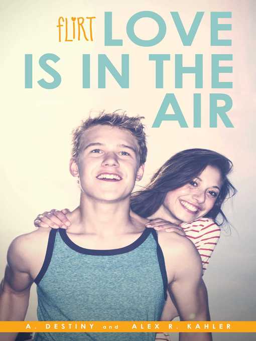 Title details for Love Is in the Air by A. Destiny - Wait list